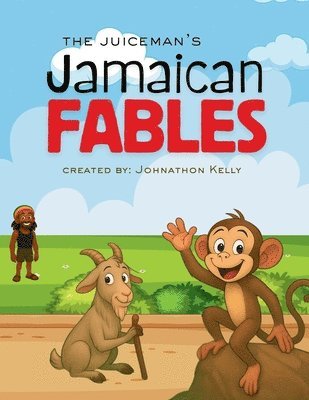 bokomslag JuiceMan's Jamaican Fables