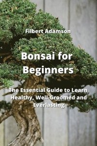 bokomslag Bonsai for Beginners