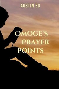 bokomslag Omoge's Prayer Point