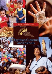 bokomslag Egyptian Customs and Festivals