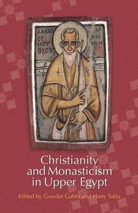 bokomslag Christianity and Monasticism in Upper Egypt: Volume 1: Volume 1: Akhmim and Sohag
