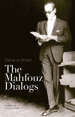 bokomslag The Mahfouz Dialogs