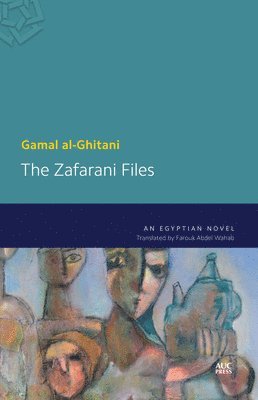 bokomslag The Zafarani Files: An Egyptian Novel