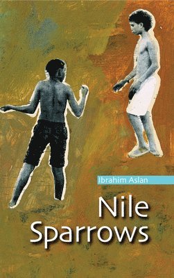 Ibrahim Aslan - Nile Sparrows, Häftad