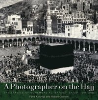 bokomslag A Photographer on the Hajj