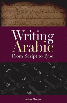 Stefan Moginet - Writing Arabic, Häftad