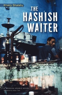 bokomslag The Hashish Waiter