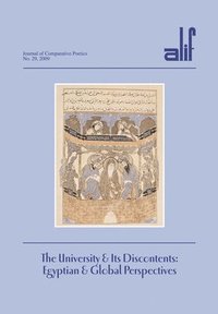 bokomslag Alif 29: The University and Its Discontents: Egyptian and Global Perspectives
