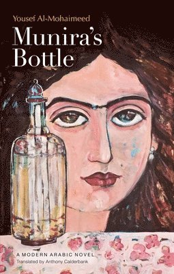 bokomslag Munira's Bottle: A Saudi Arabian Novel