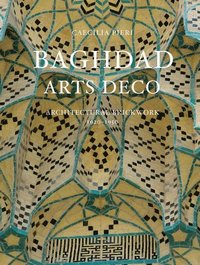 bokomslag Baghdad Arts Deco