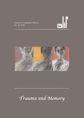 bokomslag Alif 30: Trauma and Memory