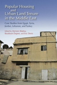 bokomslag Popular Housing and Urban Land Tenure in the Middle East
