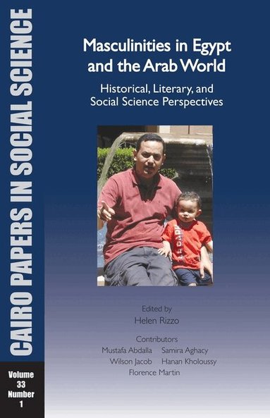 Helen Rizzo - Masculinities in Egypt and the Arab World, Häftad