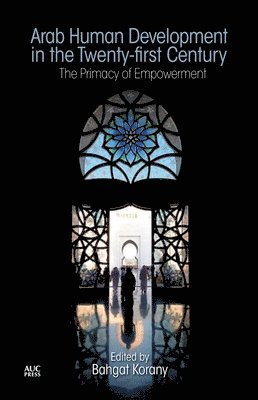 bokomslag Arab Human Development in the Twenty-first Century