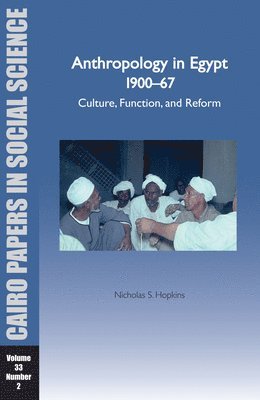 Anthropology in Egypt 1900-1967 1