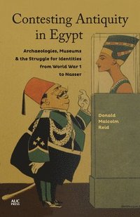 bokomslag Contesting Antiquity in Egypt