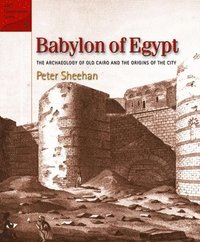 bokomslag Babylon of Egypt