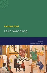 bokomslag Cairo Swan Song