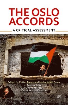 The Oslo Accords 19932013 1