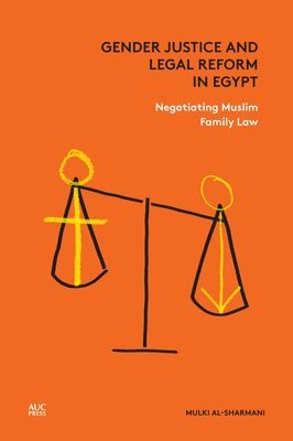 bokomslag Gender Justice and Legal Reform in Egypt