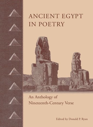 Donald P Ryan - Ancient Egypt in Poetry, Inbunden