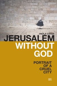 bokomslag Jerusalem without God