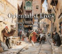 bokomslag Orientalist Lives