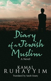 bokomslag Diary of a Jewish Muslim
