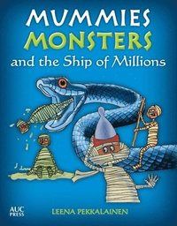 bokomslag Mummies, Monsters, and the Ship of Millions