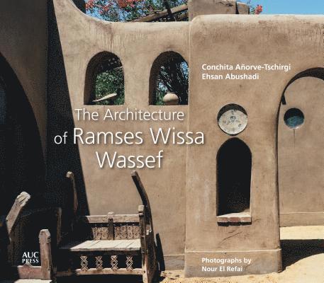 The Architecture of Ramses Wissa Wassef 1