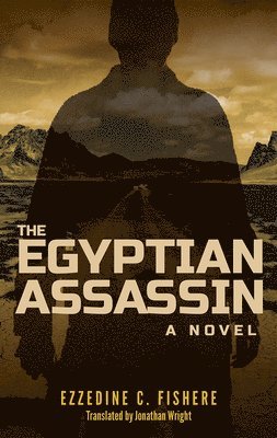 Ezzedine C. Fishere - Egyptian Assassin, Häftad