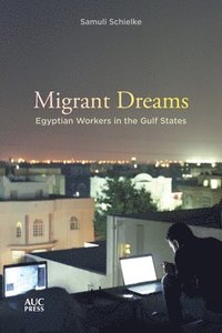 bokomslag Migrant Dreams