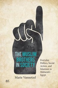 bokomslag The Muslim Brothers in Society