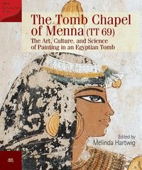 bokomslag The Tomb Chapel of Menna (TT 69)