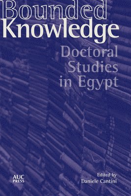 Daniele Cantini - Bounded Knowledge, Inbunden