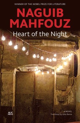 Naguib Mahfouz - Heart of the Night, Häftad