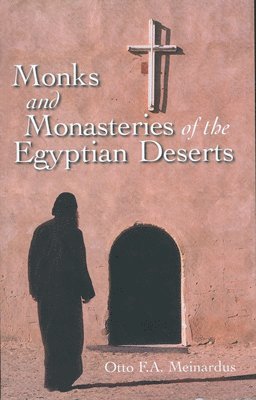 bokomslag Monks and Monasteries of the Egyptian Deserts