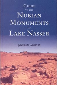 bokomslag Guide to the Nubian Monuments on Lake Nasser