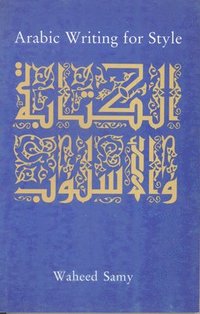 bokomslag Arabic Writing for Style