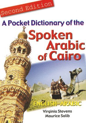 bokomslag A Pocket Dictionary of the Spoken Arabic of Cairo