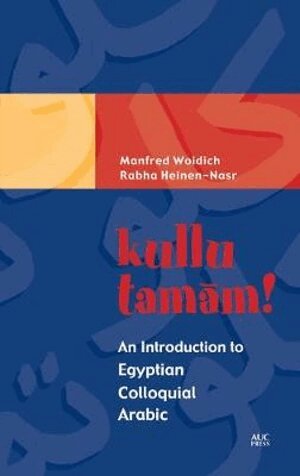Manfred Woidich, Rabha Heinen-Nasr - kullu tamam!, Häftad