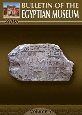 bokomslag Bulletin of the Egyptian Museum: v. 5