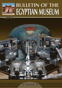 bokomslag Bulletin of the Egyptian Museum: Volume 6