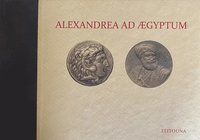 bokomslag Alexandrea ad Aegyptum