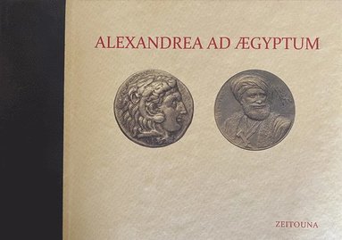 bokomslag Alexandrea ad Ægyptum