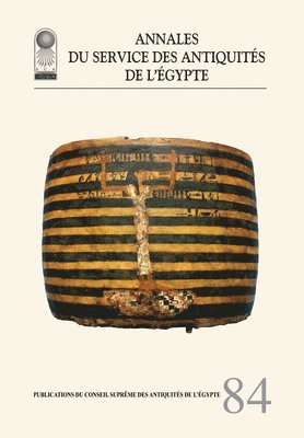 bokomslag Annales Du Service Des Antiquities De L'Egypte: v. 84