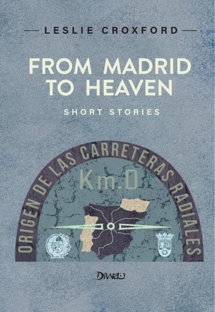 From Madrid to Heaven 1