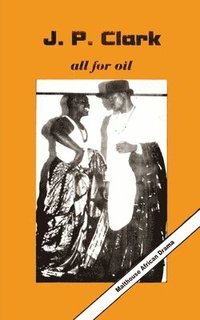 bokomslag All for Oil