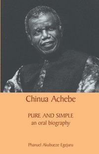 bokomslag Chinua Achebe
