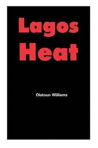 bokomslag Lagos Heat
